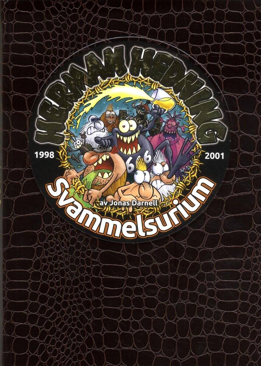 Jonas Darnell : Herman Hedning. 1998-2001 Svammelsurium