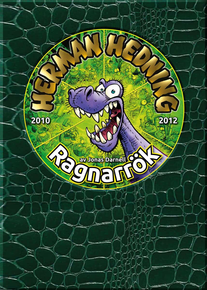 Jonas Darnell : Herman Hedning 2010-2012 Ragnarrök