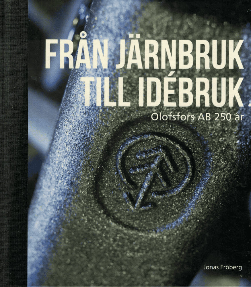 Jonas Fröberg : Från järnbruk till idébruk