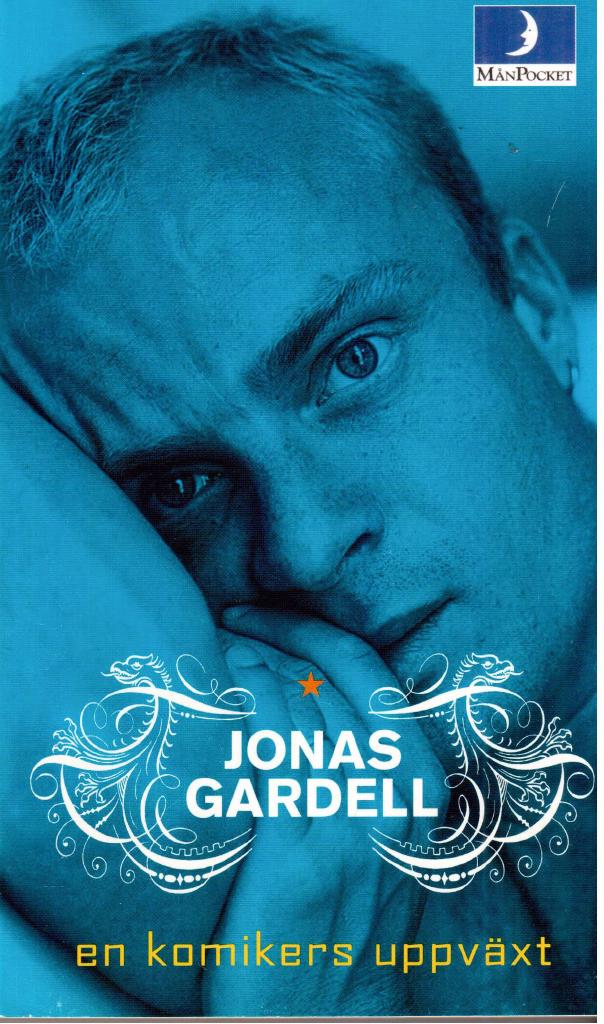 Jonas Gardell : En komikers uppväxt