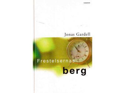 Jonas Gardell : Frestelsernas berg