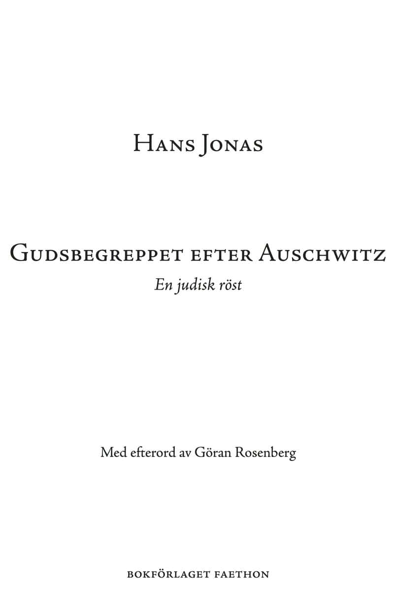 Jonas, Hans ; Rosenberg, Göran : Gudsbegreppet efter Auschwitz : En judisk röst