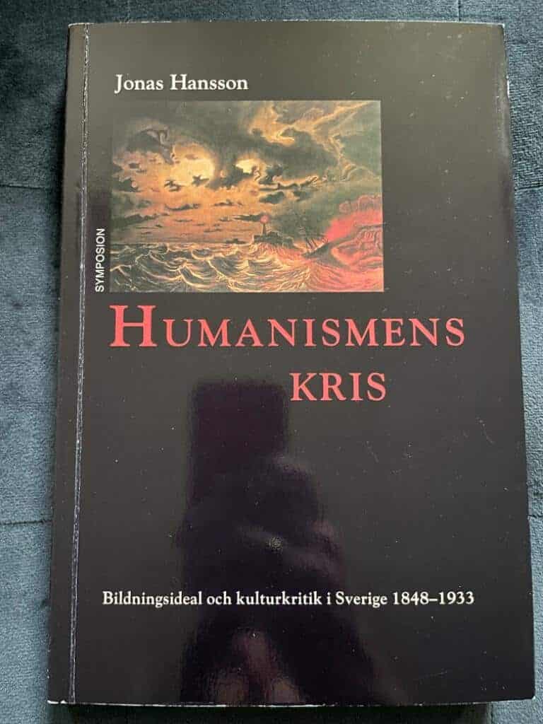Jonas Hansson : Humanismens kris