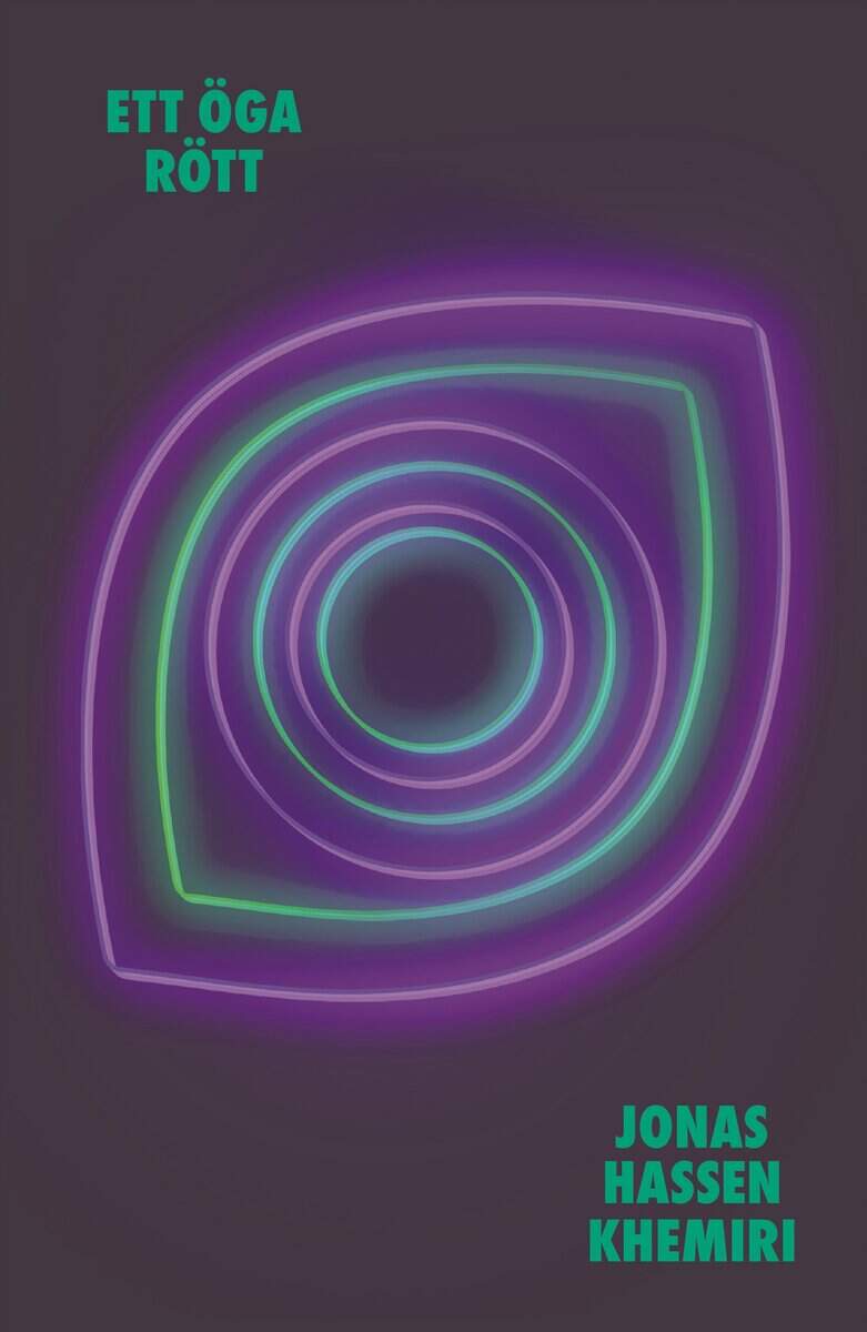 Jonas Hassen Khemiri : Ett öga rött