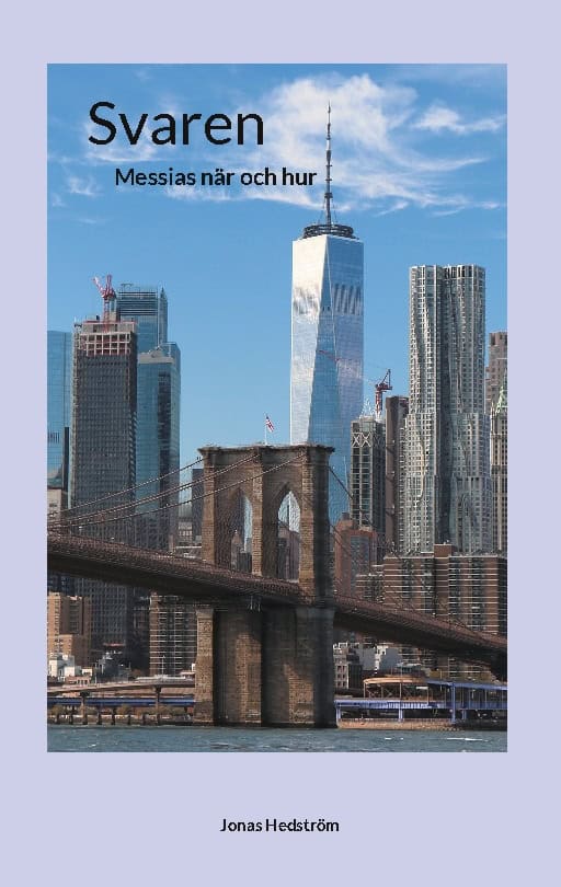 Jonas Hedström : Svaren : Messias när och hur