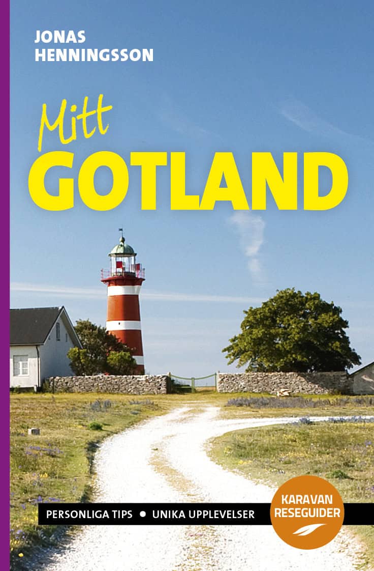 Jonas Henningsson : Mitt Gotland : personliga tips, unika upplevelser