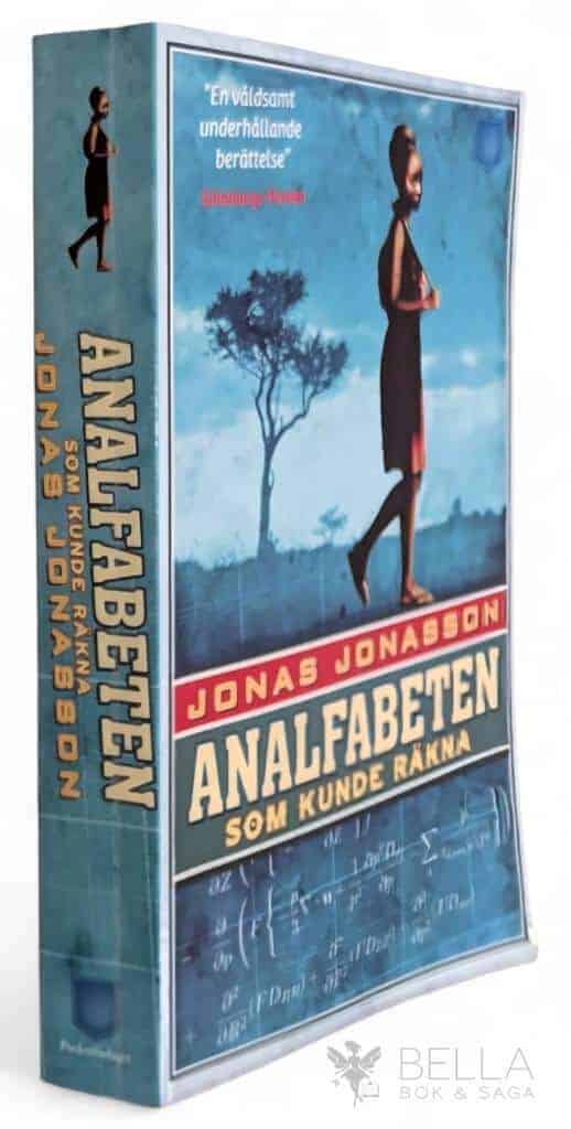 Jonas Jonasson : Analfabeten som kunde räkna