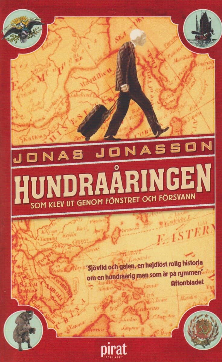 Jonas Jonasson : Hundraåringen som klev ut genom fönstret och försvann