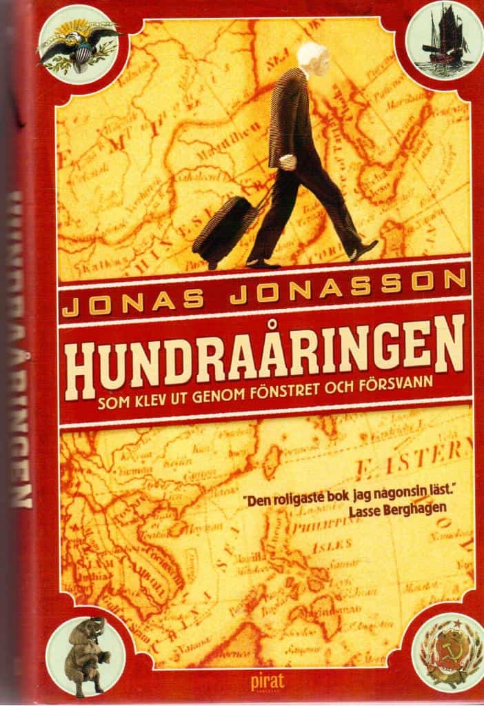 Jonas Jonasson : Hundraåringen som klev ut genom fönstret och försvann
