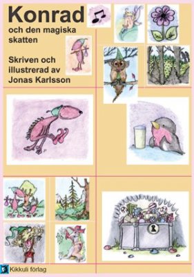 Jonas Karlsson : Konrad och den magiska skatten