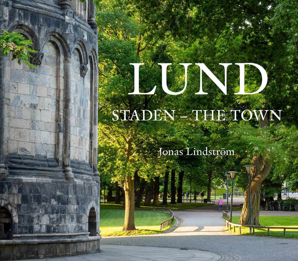 Jonas Lindström : Lund, Staden - The town