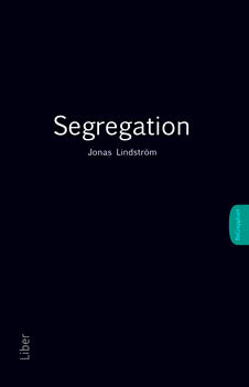 Jonas Lindström : Segregation