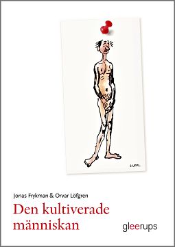 Frykman, Jonas ; Löfgren, Orvar : Den kultiverade människan