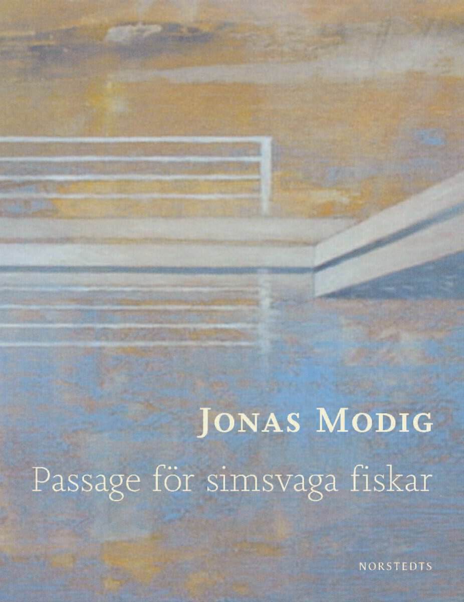 Jonas Modig : Passage för simsvaga fiskar