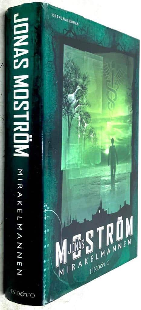 Jonas Moström : Mirakelmannen - Johan Axberg - Bok 5