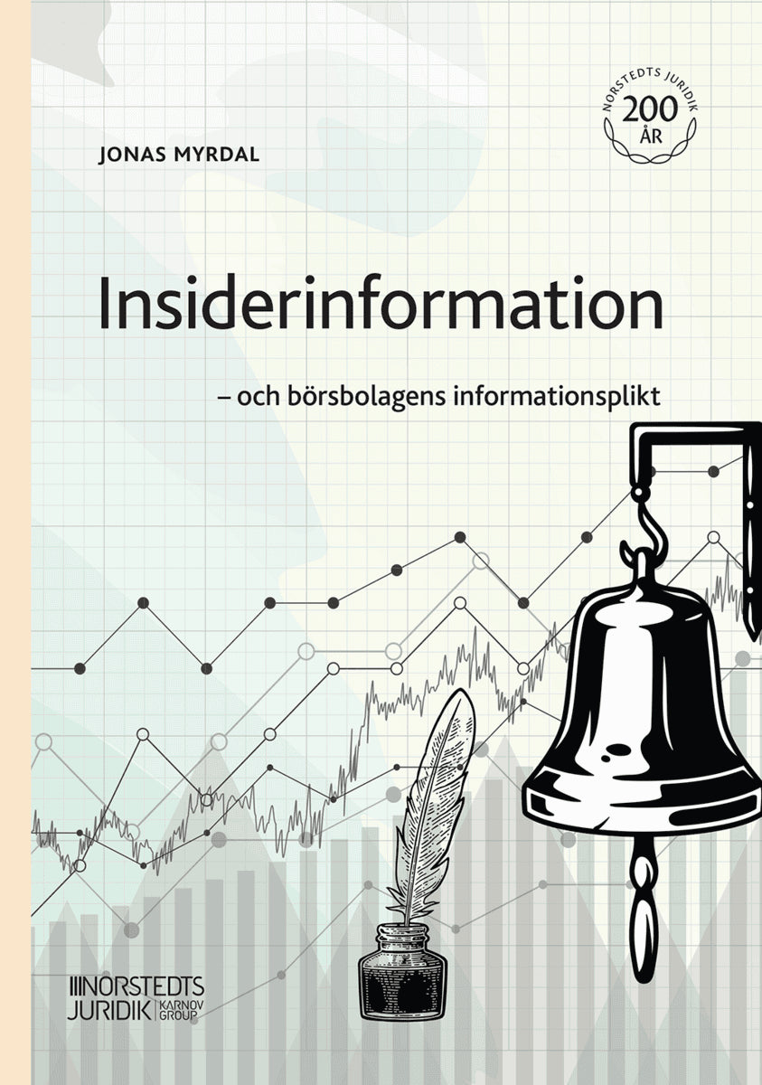 Jonas Myrdal : Insiderinformation : och börsbolagens informationsplikt