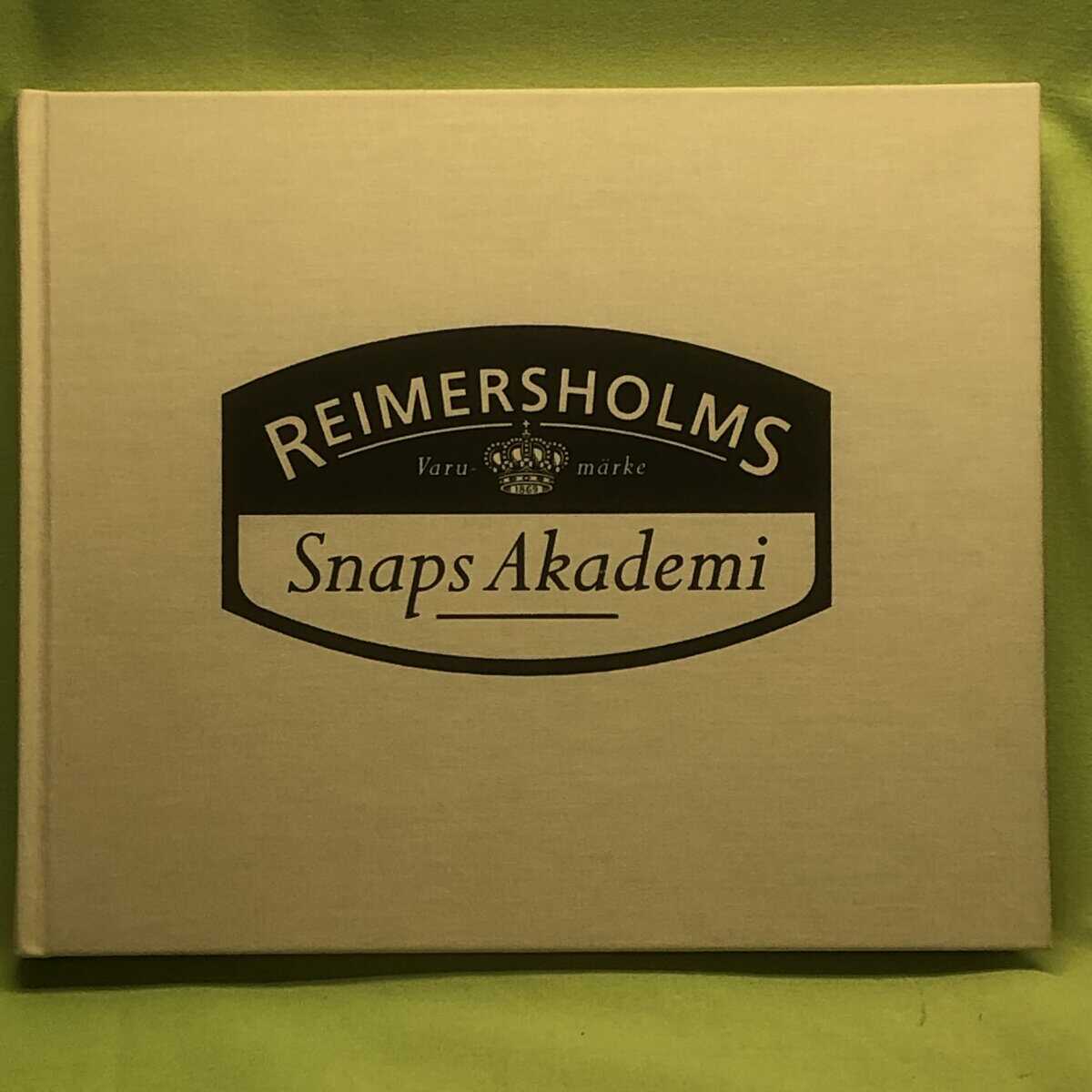 Odland, Jonas och Törnquist, Steffo : Reimersholms snapsakademi