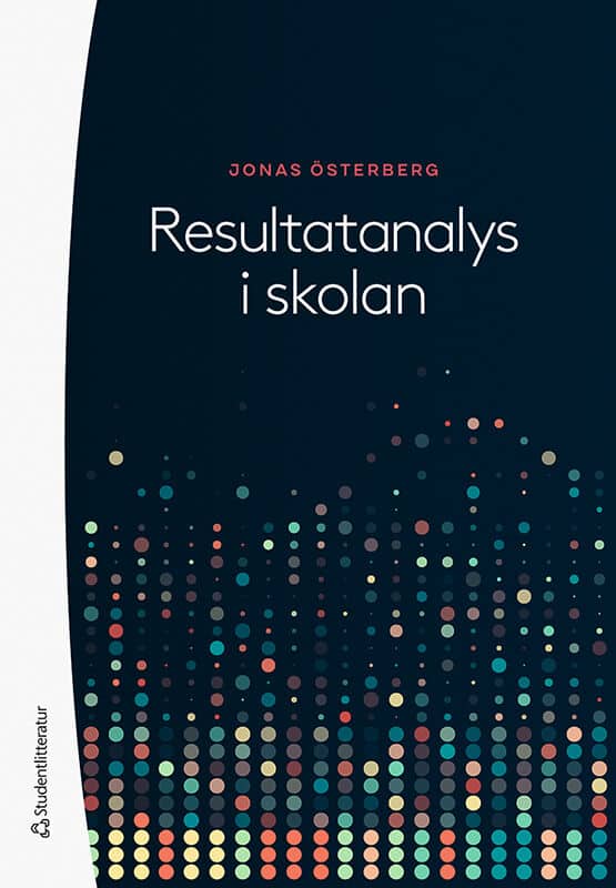 Jonas Österberg : Resultatanalys i skolan