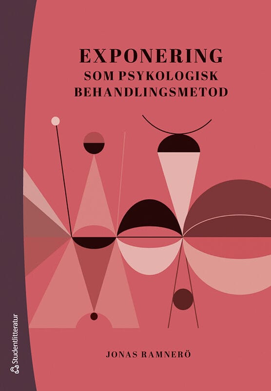 Jonas Ramnerö : Exponering som psykologisk behandlingsmetod