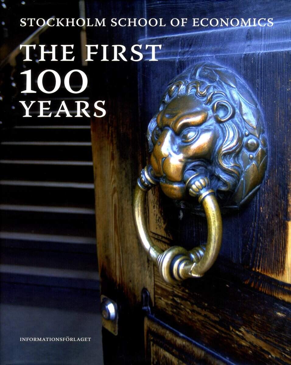 Jonas Rehnberg : Stockholm school of economics : the first 100 years