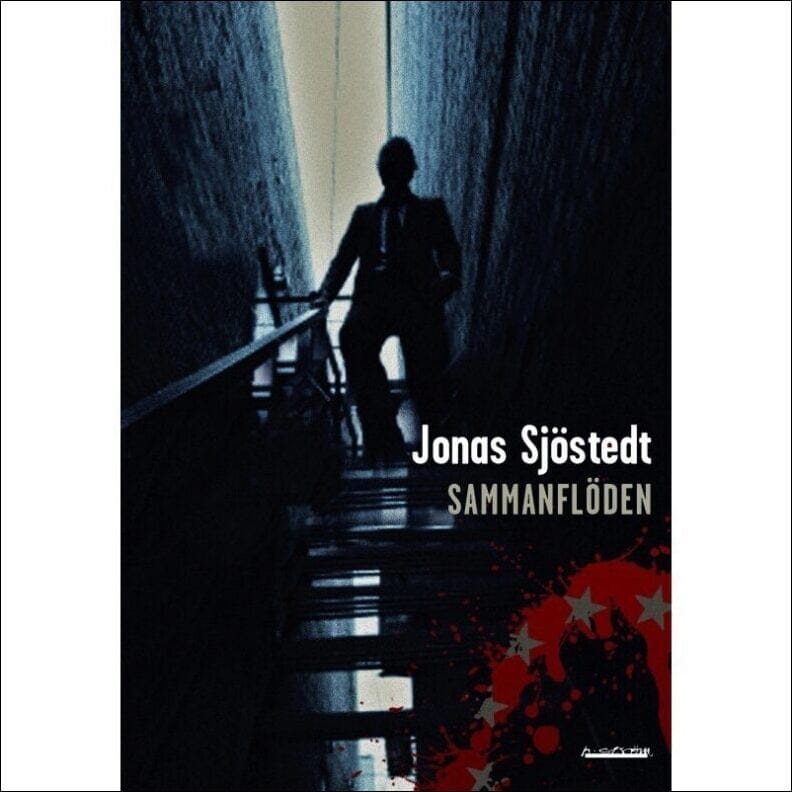 Jonas Sjöstedt : Sammanflöden
