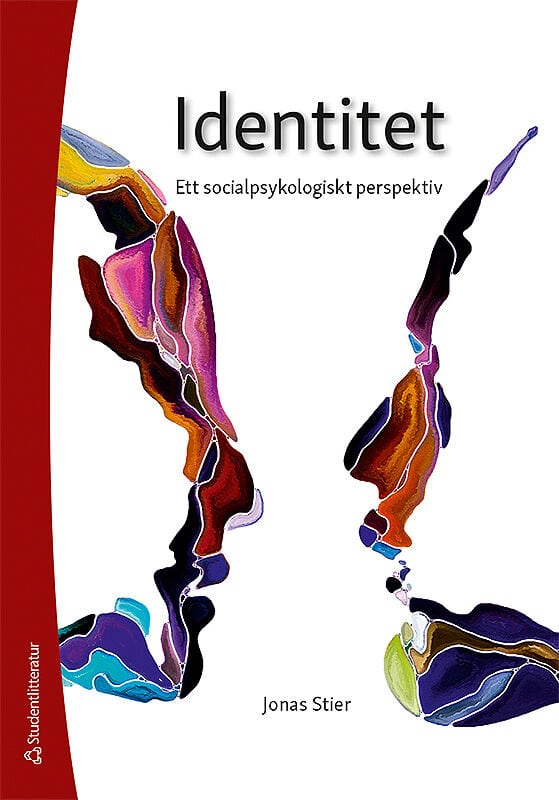 Jonas Stier : Identitet - Ett socialpsykologiskt perspektiv