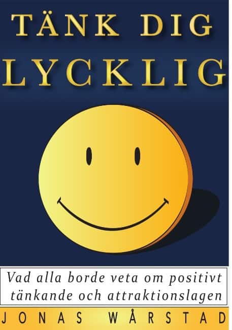 Jonas Wårstad : Tänk dig lycklig