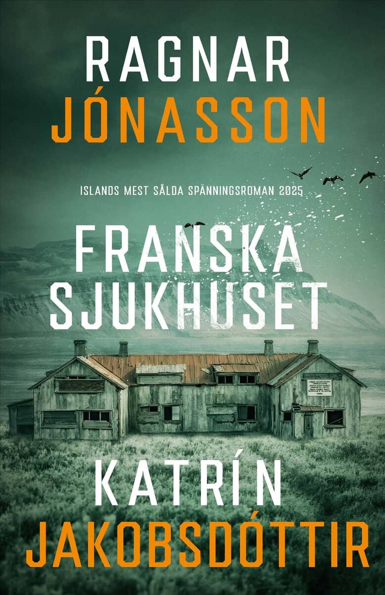 Jónasson, Ragnar ; Jakobsdóttir, Katrín : Franska sjukhuset