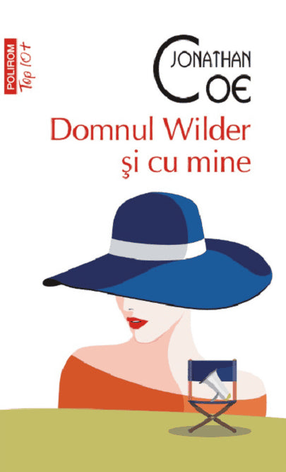 Jonathan Coe : Domnul Wilder si cu mine