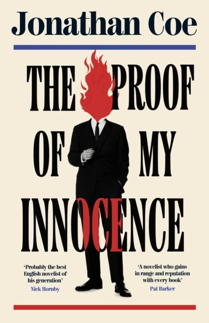 Jonathan Coe : The Proof of My Innocence