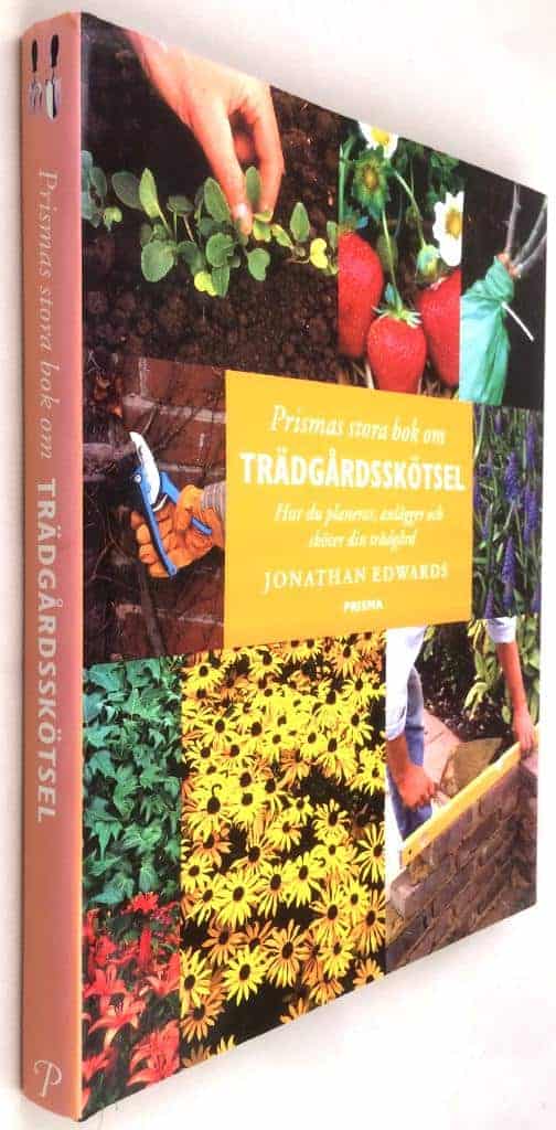Jonathan Edwards : Prismas stora bok om trädgårdsskötsel