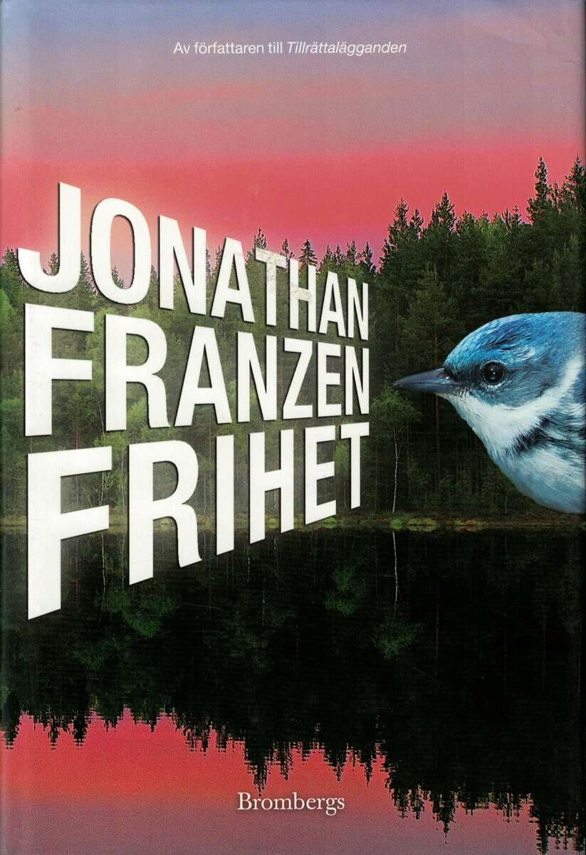 Jonathan Franzen : Frihet
