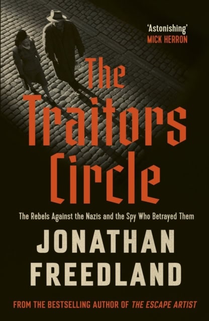 Jonathan Freedland : The Traitors Circle
