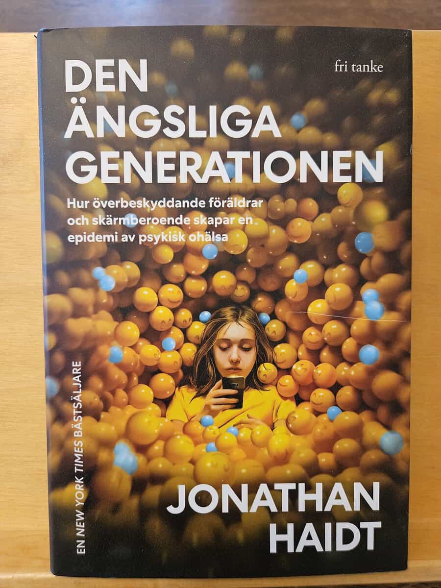 Jonathan Haidt : Den ängsliga generationen