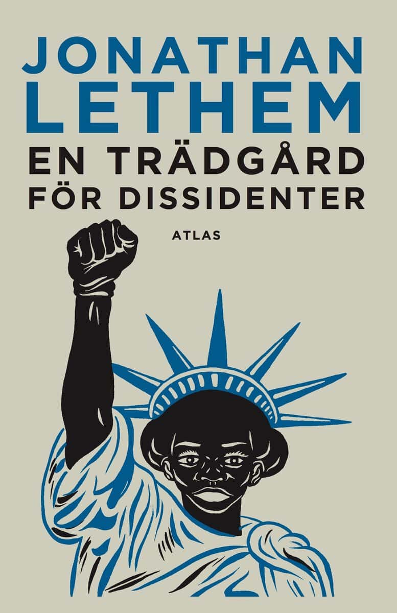Jonathan Lethem : En trädgård för dissidenter