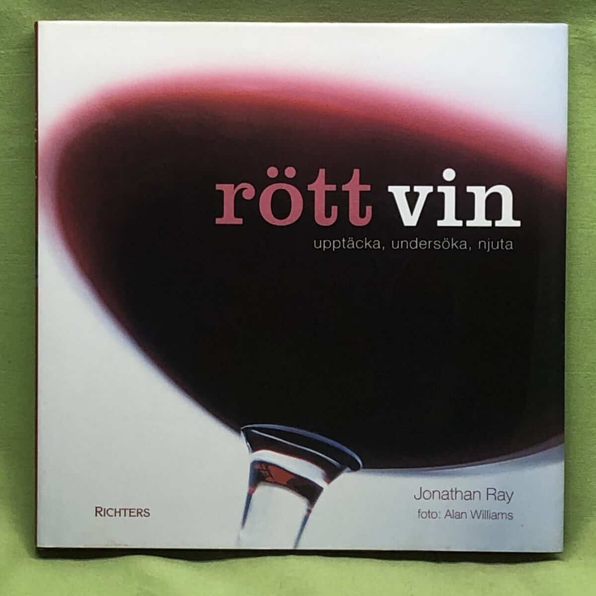 Jonathan Ray : Rött vin