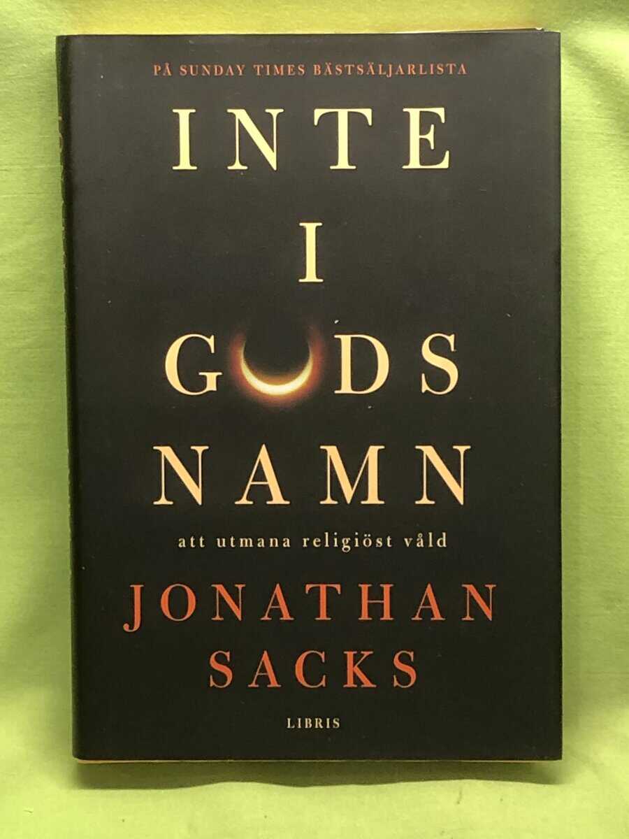 Jonathan Sacks : Inte i Guds namn