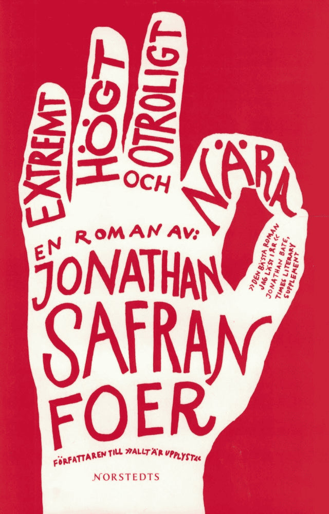 Jonathan Safran Foer : Extremt högt & otroligt nära