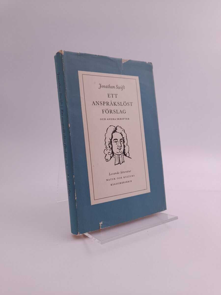 Jonathan Swift : Ett anspråkslöst förslag och andra smärre skrifter