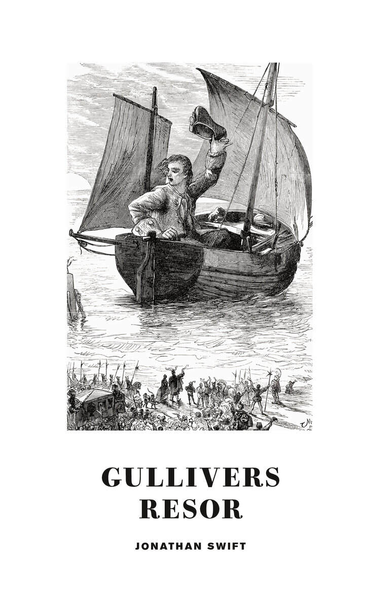 Jonathan Swift : Gullivers resor