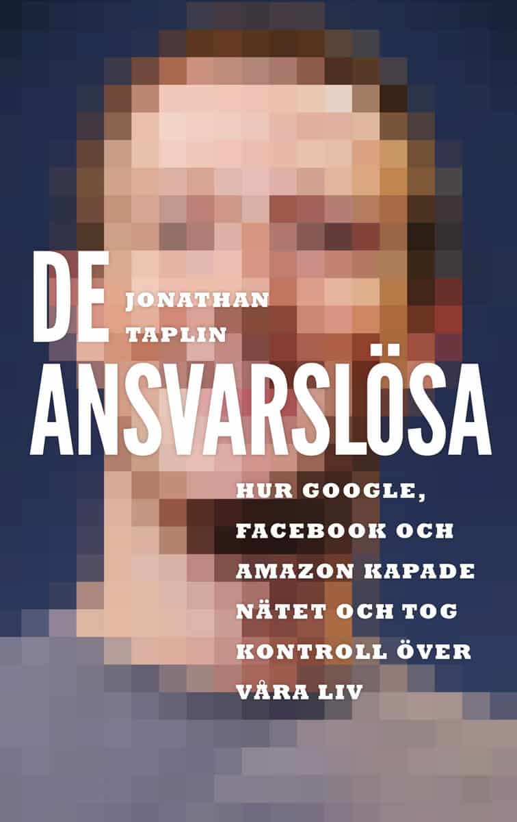 Jonathan Taplin : De ansvarslösa