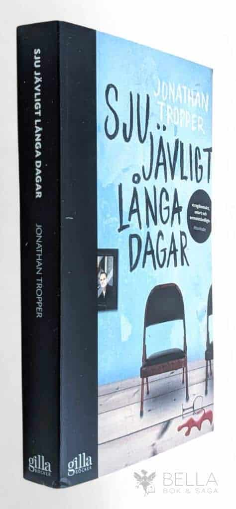 Jonathan Tropper : Sju jävligt långa dagar
