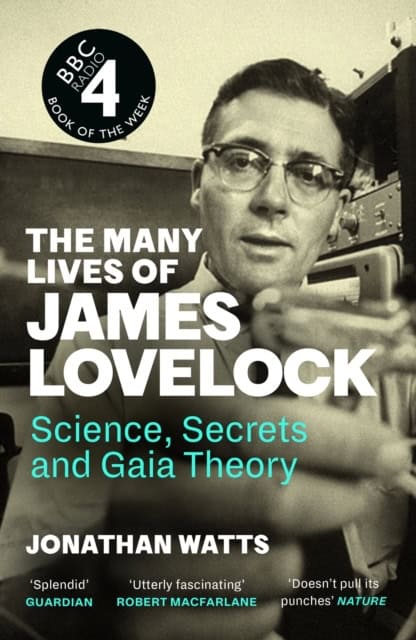 Jonathan Watts : The Many Lives of James Lovelock
