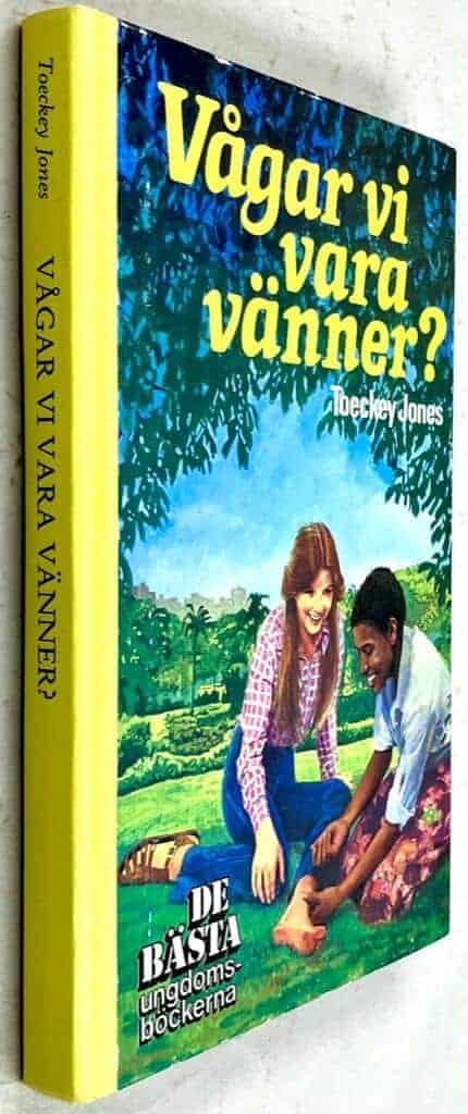 Jones, Toeckey ; Behre, Ingalill : Vågar vi vara vänner?