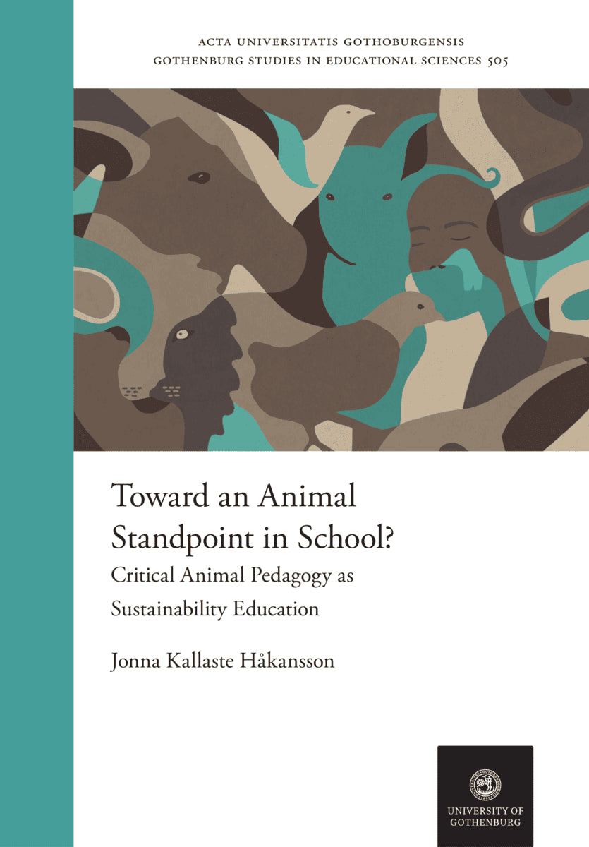 Jonna Kallaste Håkansson : Toward an animal standpoint in school?