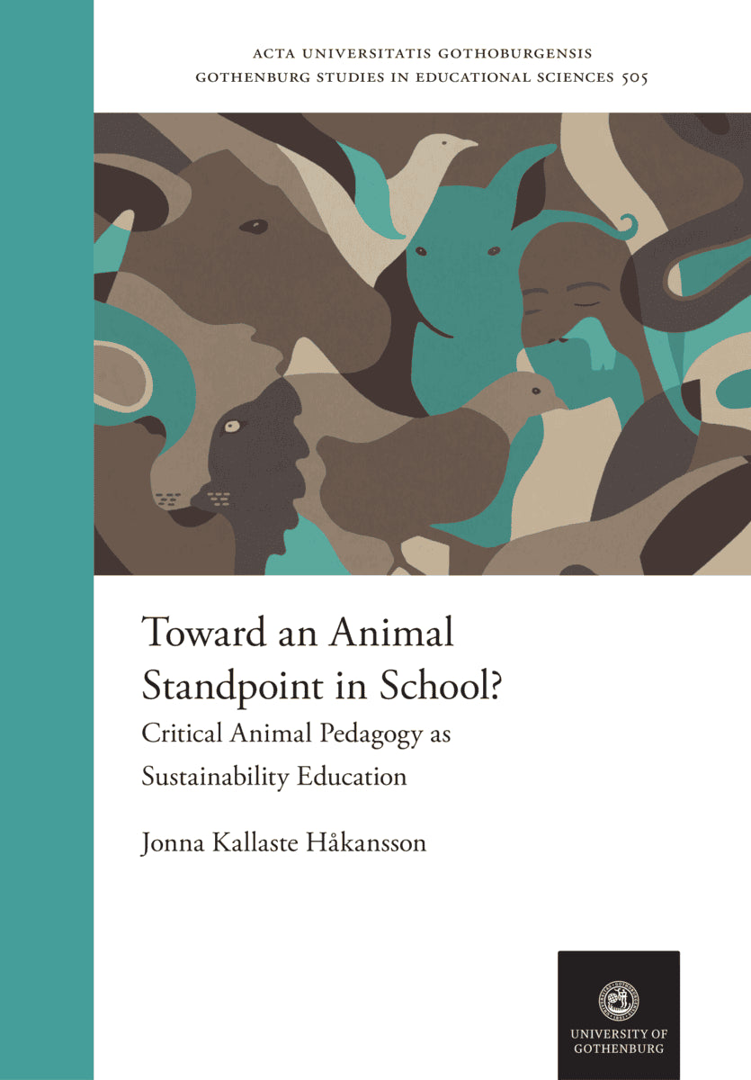 Jonna Kallaste Håkansson : Toward an animal standpoint in school?