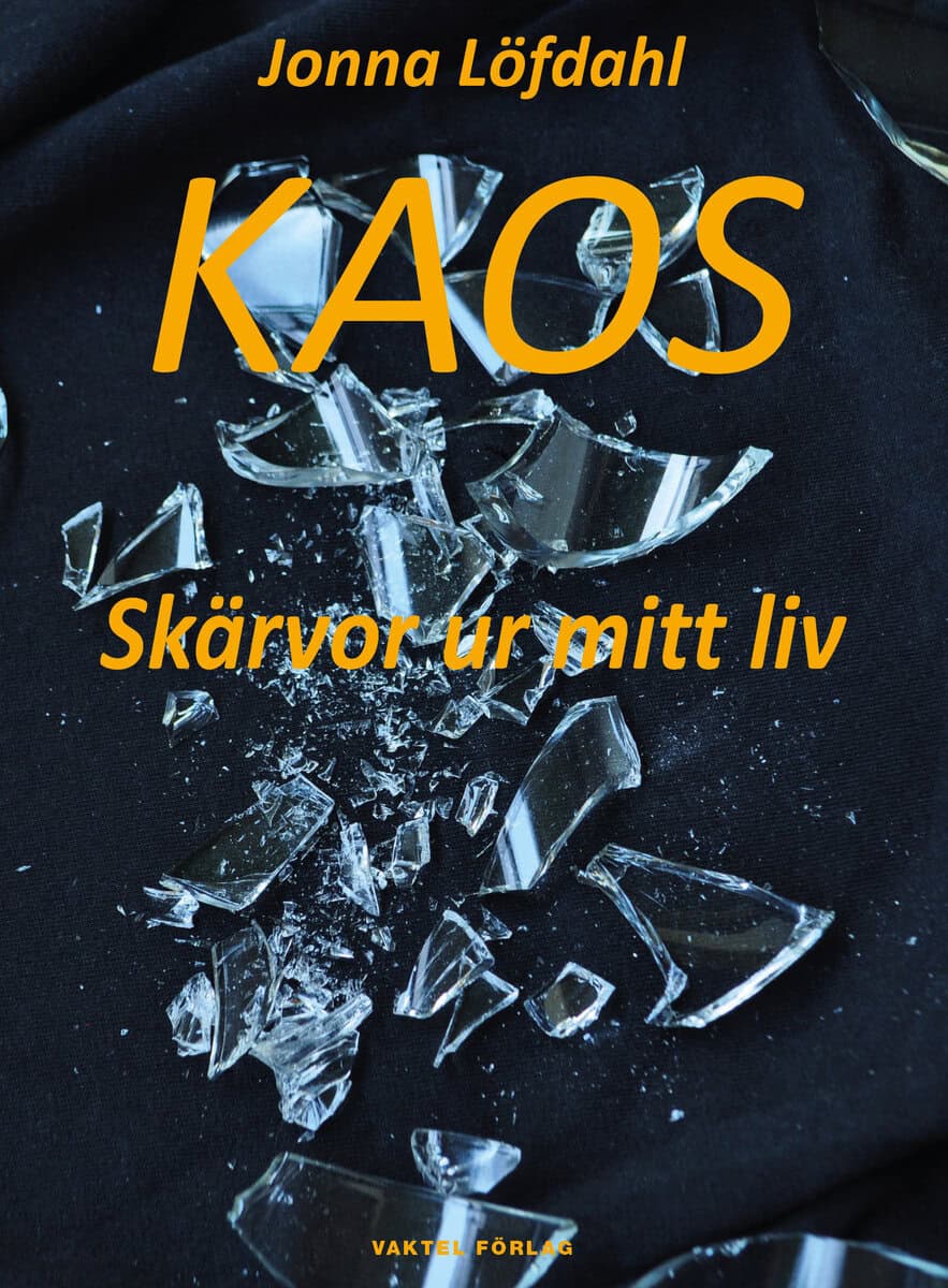 Jonna Löfdahl : Kaos