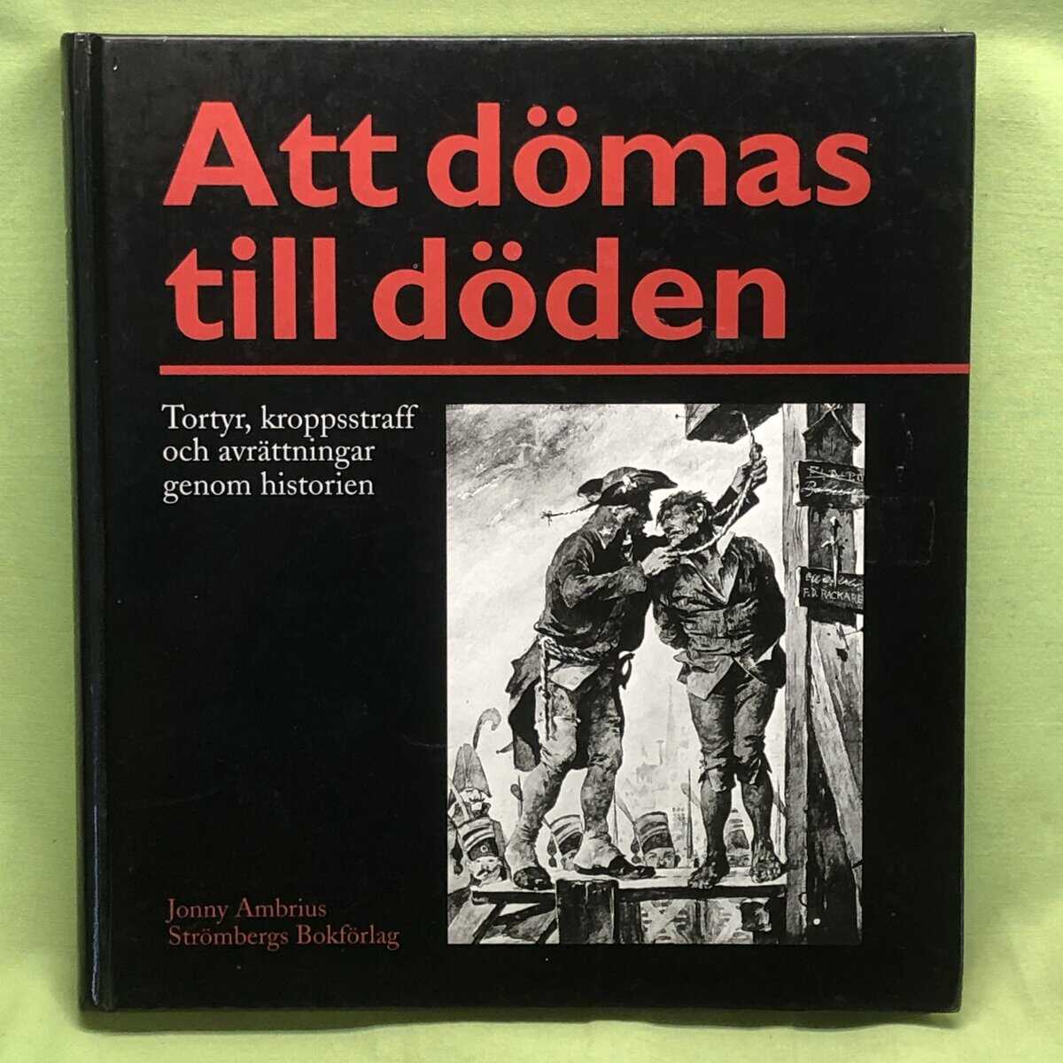 Jonny Ambrius : Att dömas till döden