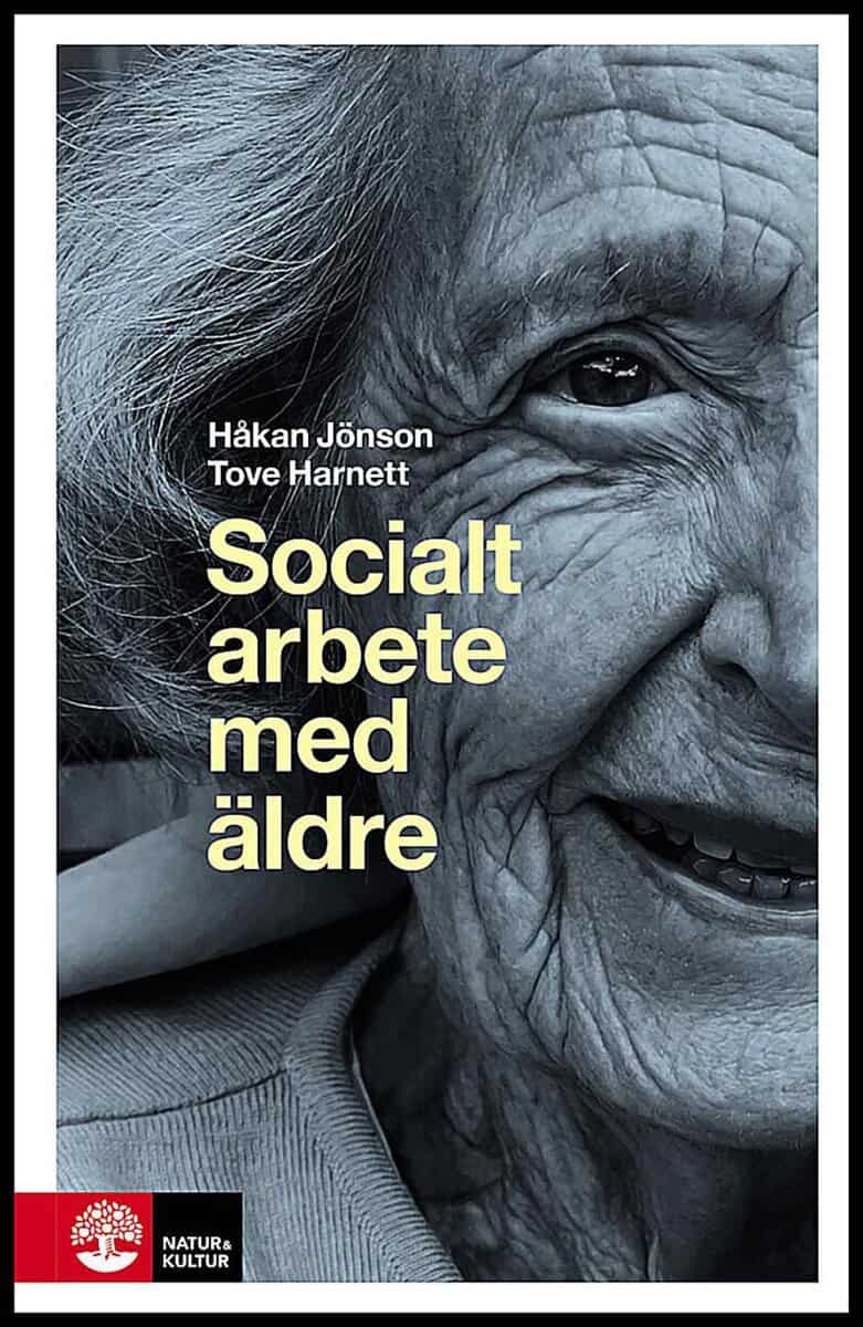 Jönson, Håkan; Harnett, Tove : Socialt arbete med äldre
