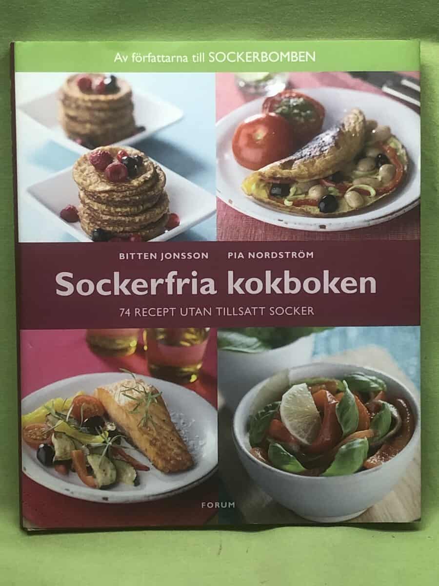 Jonsson, Bitten ; Nordström, Pia : Sockerfria kokboken